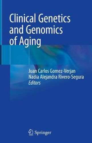 Cover image for Clinical Genetics and Genomics of Aging