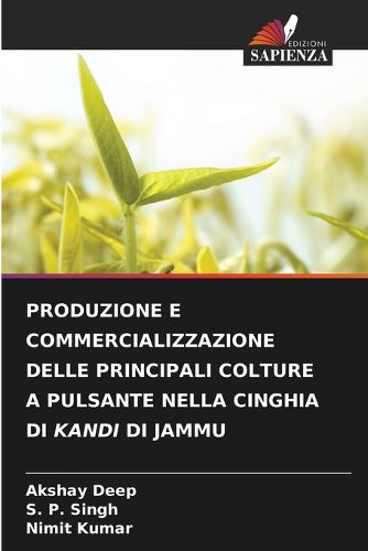 Cover image for Produzione E Commercializzazione Delle Principali Colture a Pulsante Nella Cinghia Di Kandi Di Jammu