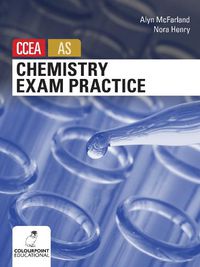 Cover image for Chemistry Exam Practice for CCEA AS Level