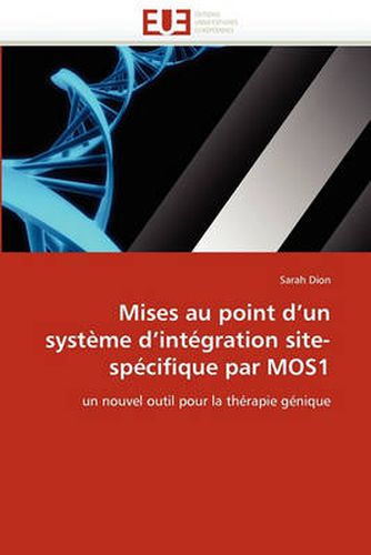 Cover image for Mises Au Point D'Un Syst Me D'Int Gration Site-Sp Cifique Par Mos1