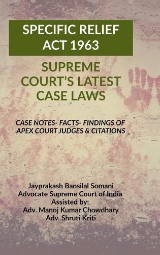Cover image for 'Specific Relief ACT 1963' - Supreme Court's Latest Case Laws