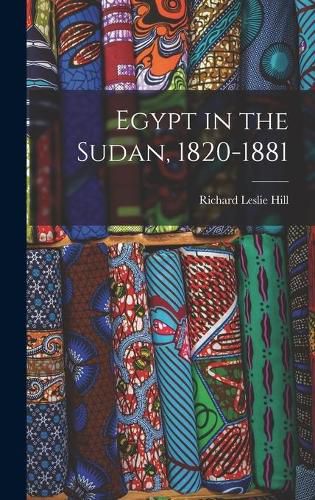 Cover image for Egypt in the Sudan, 1820-1881