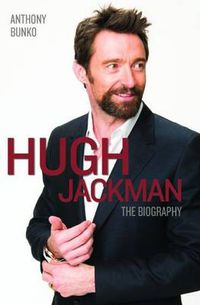 Cover image for Hugh Jackman: The Biography