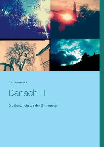 Cover image for Danach III: Die Bestandigkeit der Erinnerung