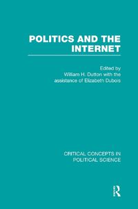 Cover image for Politics and the Internet