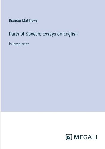 Cover image for Parts of Speech; Essays on English