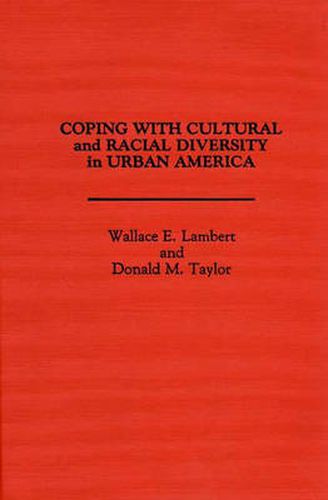 Cover image for Coping with Cultural and Racial Diversity in Urban America