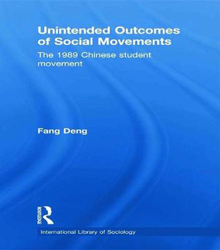 Unintended Outcomes of Social Movements: The 1989 Chinese student movement