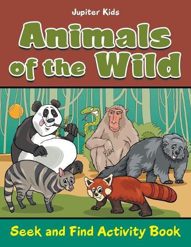 Animals of the Wild: Seek and Find Activity Book