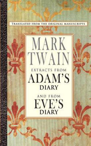 Cover image for Extracts from Adam's Diary/Extracts from Eve's Diary