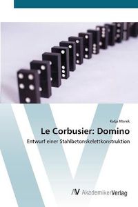Cover image for Le Corbusier: Domino