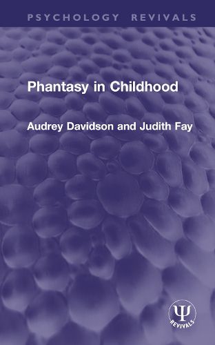 Cover image for Phantasy in Childhood