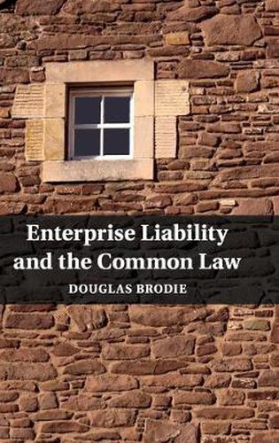 Cover image for Enterprise Liability and the Common Law