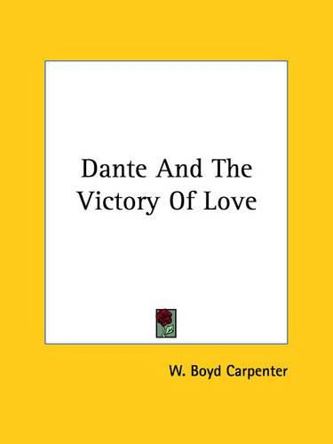 Cover image for Dante and the Victory of Love