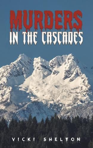 Cover image for Murders in the Cascades