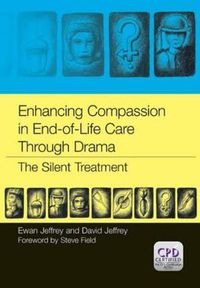 Cover image for Enhancing Compassion in End-of-Life Care Through Drama: The Silent Treatment