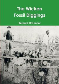 Cover image for The Wicken Fossil Diggings