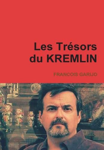 Les Tresors du KREMLIN