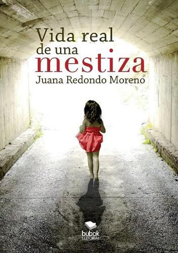 Cover image for Vida real de una mestiza