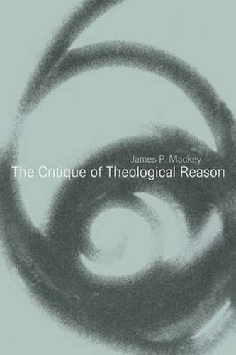 Cover image for The Critique of Theological Reason