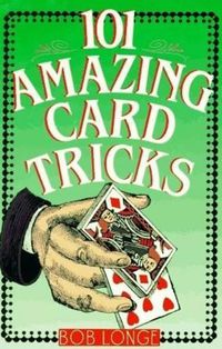 Cover image for 101 AMAZING CARD TRICKS