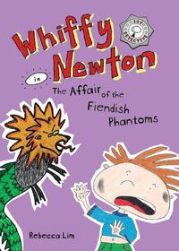 Cover image for Whiffy Newton in The Affair of the Fiendish Phantoms