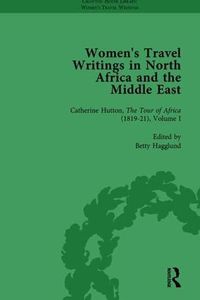 Cover image for Women's Travel Writings in North Africa and the Middle East, Part II vol 4