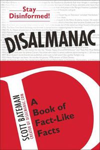 Cover image for Disalmanac: A Book of Fact-Like Facts