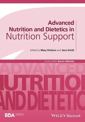 Advanced Nutrition and Dietetics in Nutrition Support