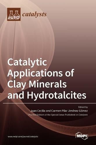 Cover image for Catalytic Applications of Clay Minerals and Hydrotalcites