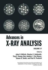 Cover image for Advances in X-Ray Analysis: Volume 37