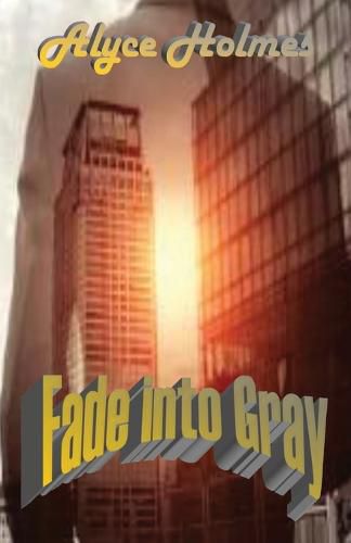 Cover image for Fade into Gray