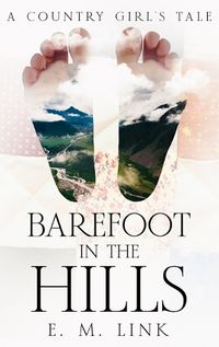 Cover image for Barefoot in the Hills