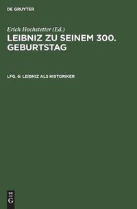 Cover image for Leibniz als Historiker