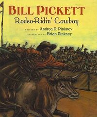 Cover image for Bill Pickett: Rodeo-Ridin' Cowboy