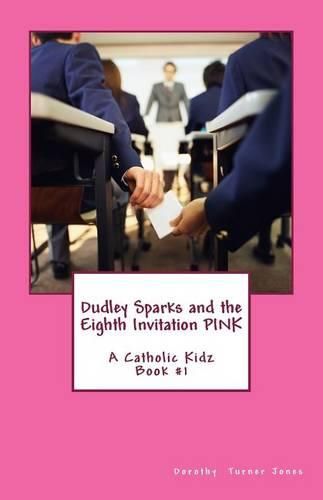 Cover image for Dudley Sparks and the Eighth Invitation PINK