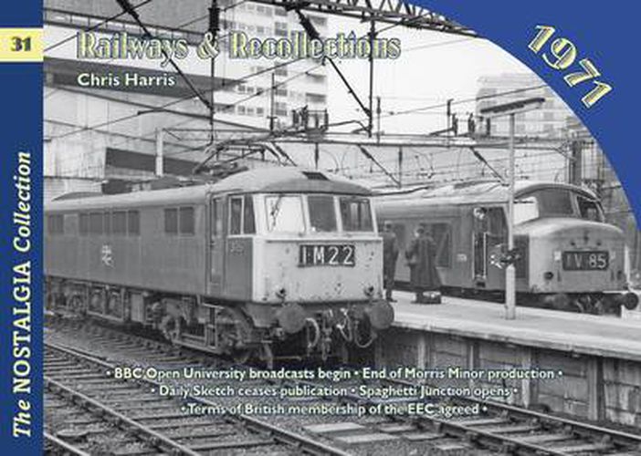 Railways and Recollections: 1971