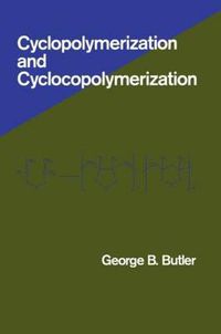 Cover image for Cyclopolymerization and Cyclocopolymerization