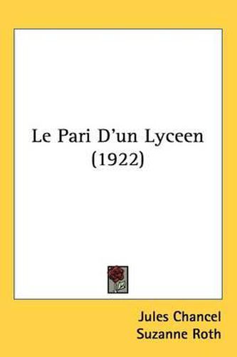 Le Pari D'Un Lyceen (1922)