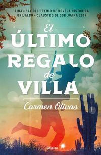 Cover image for El ultimo regalo de Villa / Villa's Last Gift