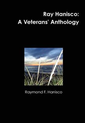 Cover image for Ray Hanisco: A Veterans' Anthology