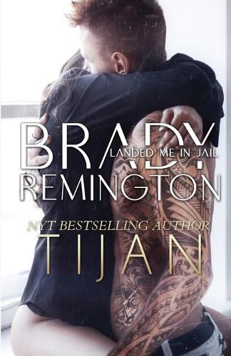 Cover image for Brady Remington Landed Me In Jail