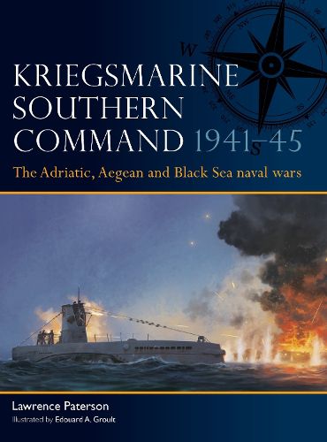 Cover image for Kriegsmarine Southern Command 1941-45
