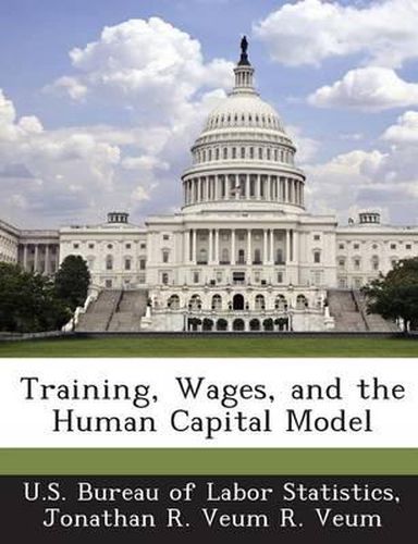 Cover image for Training, Wages, and the Human Capital Model