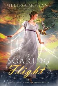 Cover image for Soaring Flight: Book Seven of The Extraordinaries