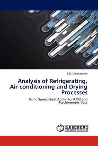 Cover image for Analysis of Refrigerating, Air-conditioning and Drying Processes