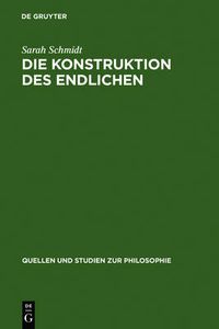 Cover image for Die Konstruktion des Endlichen: Schleiermachers Philosophie der Wechselwirkung