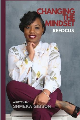 Cover image for Changing the Mindset Refocus