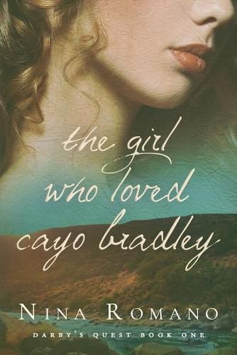 Cover image for The Girl Who Loved Cayo Bradley