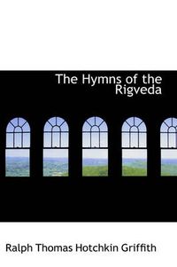 Cover image for The Hymns of the Rigveda